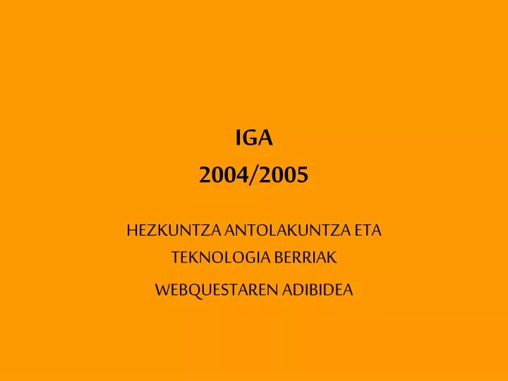 iga 2004 2005