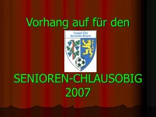 vorhang auf f r den senioren chlausobig 2007