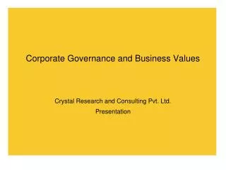 Corporate Governance and Business Values