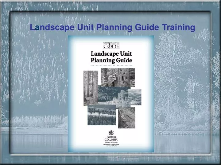 l a ndscape unit planning guide training