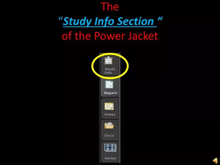 the study info section of the power jacket
