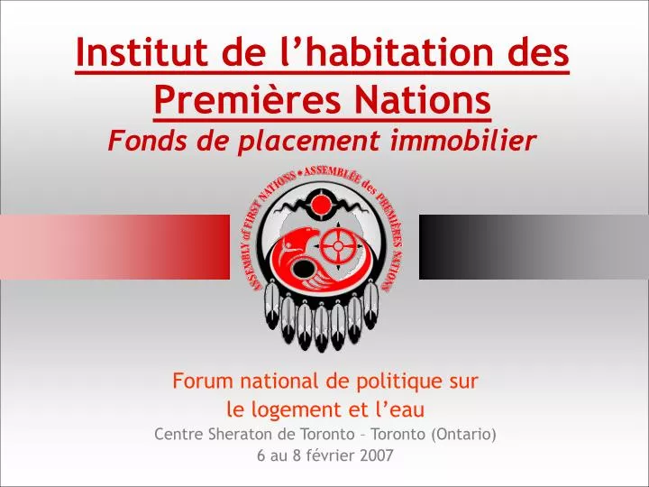 institut de l habitation des premi res nations fonds de placement immobilier