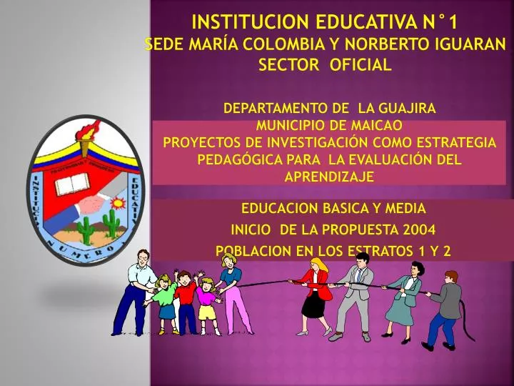 institucion educativa n 1 sede mar a colombia y norberto iguaran sector oficial