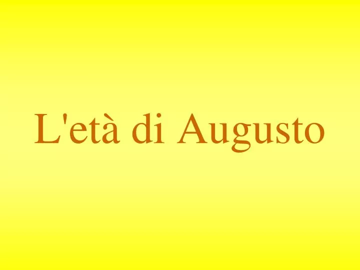 l et di augusto