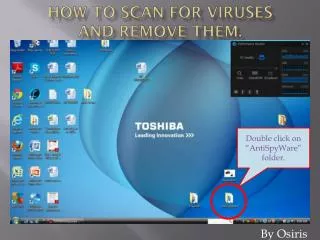 How to Scan for Viruses and remove them.