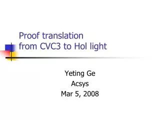 Proof translation from CVC3 to Hol light