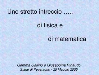 uno stretto intreccio