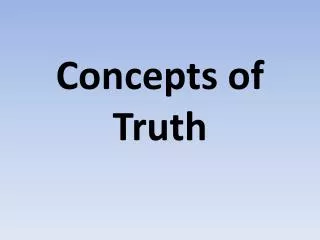 Concepts of Truth