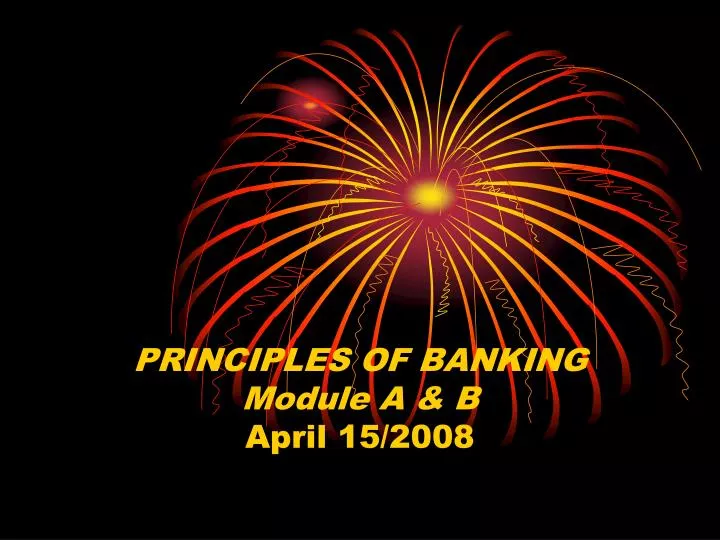 principles of banking module a b april 15 2008