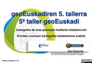 geoeuskadiren 5 tailerra 5 taller geoeuskadi