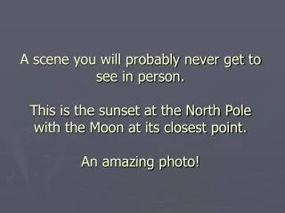 NorthPoleSunsetwithMoon