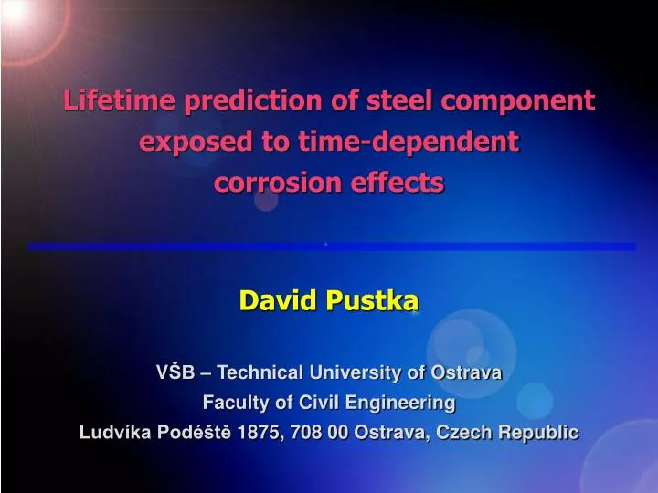 lifetime prediction of steel component exposed to time dependent corrosion effects