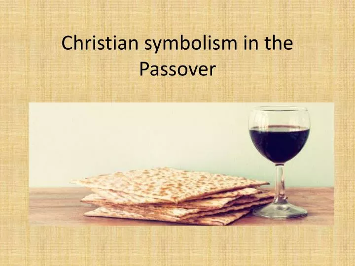 christian symbolism in the passover