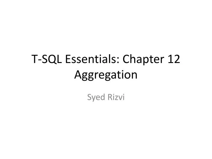 t sql essentials chapter 12 aggregation