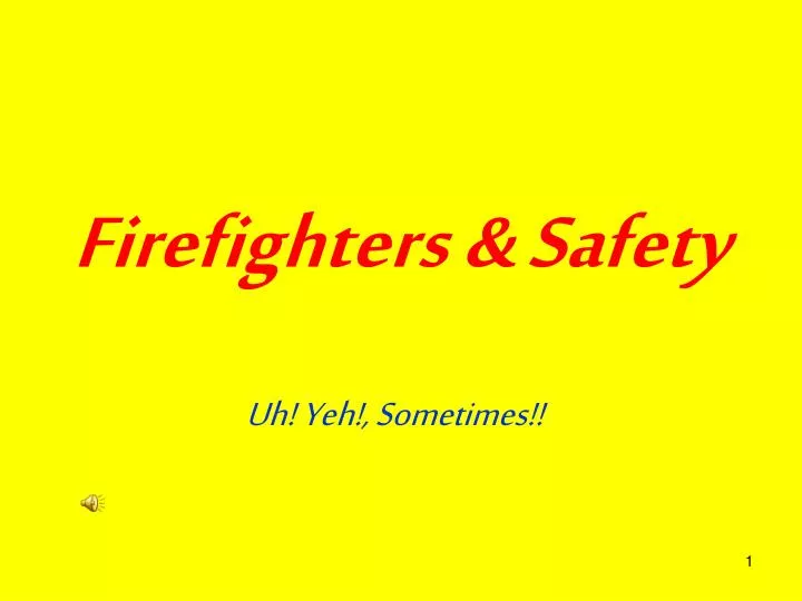firefighters safety