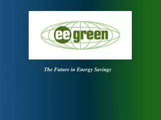 The Future in Energy Savings