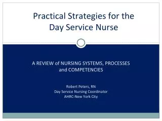 Practical Strategies for the Day Service Nurse