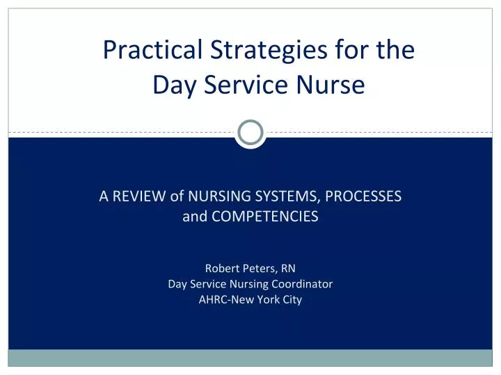 practical strategies for the day service nurse