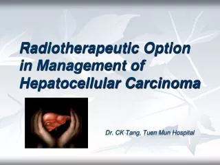 Radiotherapeutic Option in Management of Hepatocellular Carcinoma