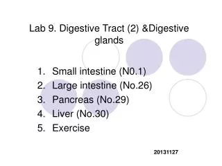 Lab 9. Digestive Tract (2) &amp;Digestive glands