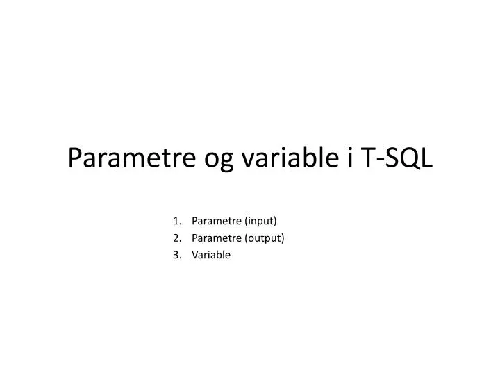 parametre og variable i t sql