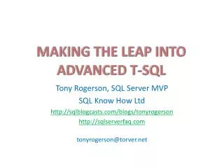 Making the Leap into Advanced T-SQL