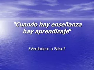 cuando hay ense anza hay aprendizaje