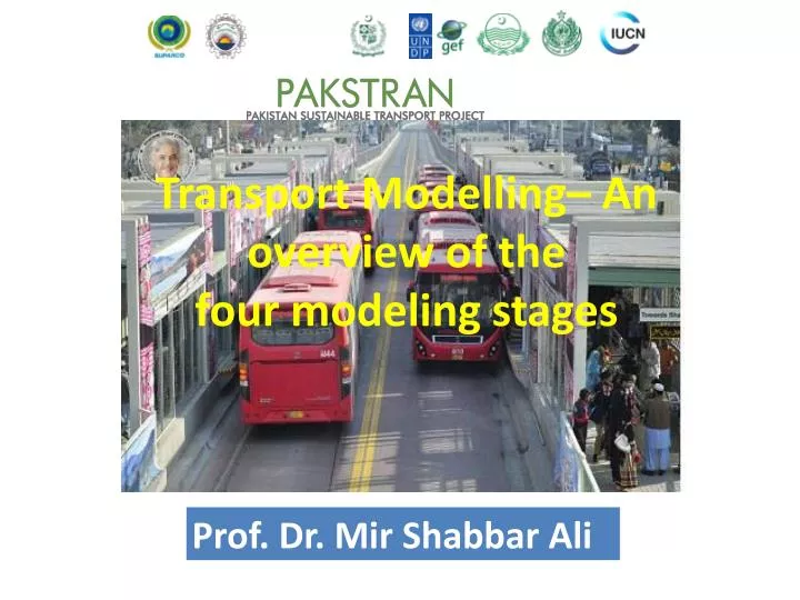 transport modelling an overview of the four modeling stages