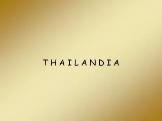 t h a i l a n d i a