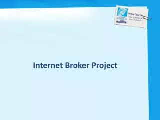 Internet Broker Project