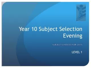 Year 10 Subject Selection Evening