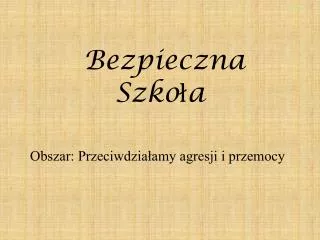 bezpieczna szko a