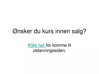 nsker du kurs innen salg