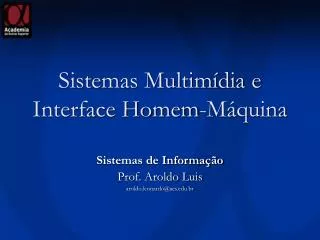 sistemas multim dia e interface homem m quina