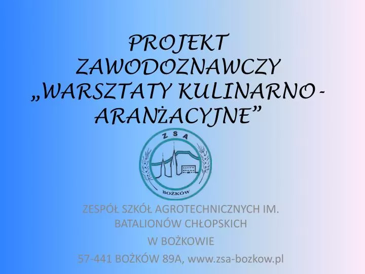 projekt zawodoznawczy warsztaty kulinarno aran acyjne