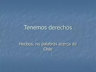 tenemos derechos