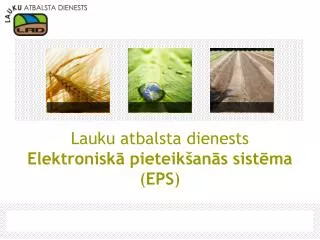 lauku atbalsta dienests elektronisk pieteik an s sist ma eps
