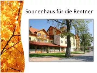 sonnenhaus f r die rentner