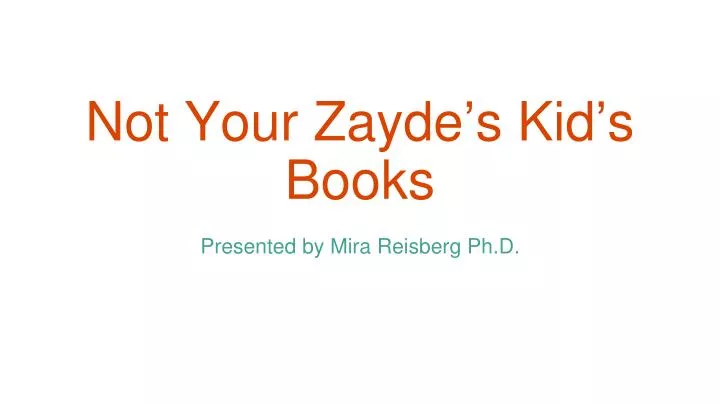 not your zayde s kid s books