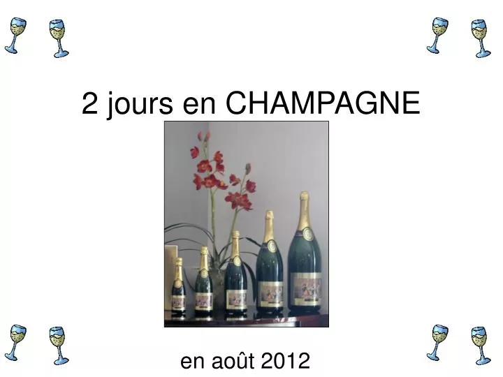 2 jours en champagne