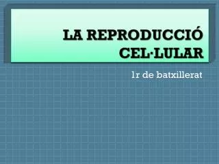 la reproducci cel lular