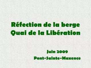 r fection de la berge quai de la lib ration