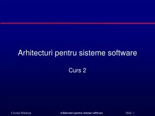 arhitecturi pentru sisteme soft w are
