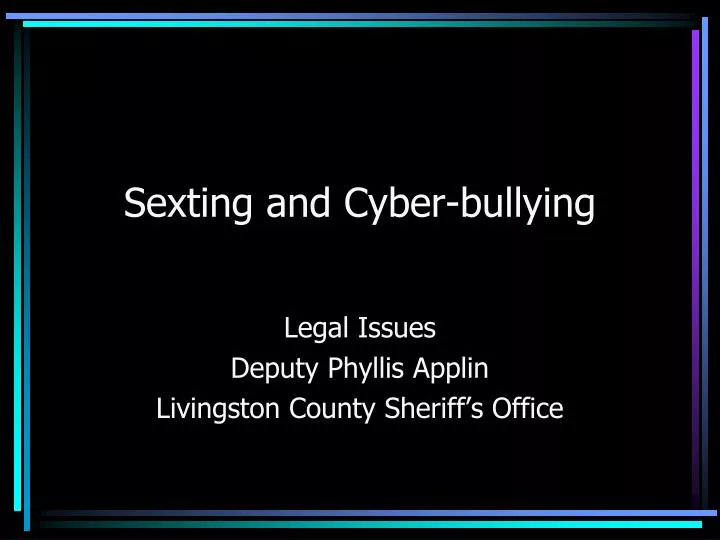 sexting and cyber bullying