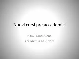 nuovi corsi pre accademici