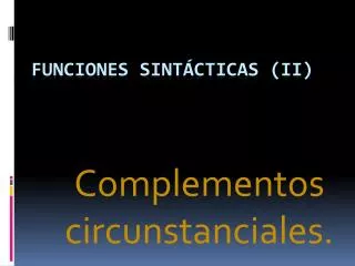 complementos circunstanciales