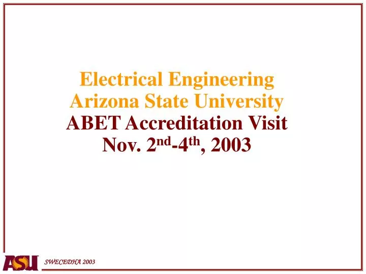 electrical engineering arizona state university abet accreditation visit nov 2 nd 4 th 2003