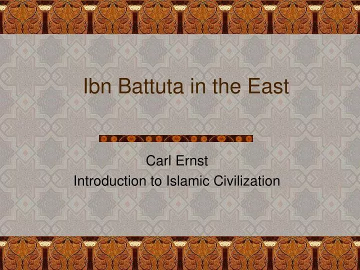 ibn battuta in the east