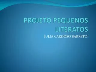 projeto pequenos literatos