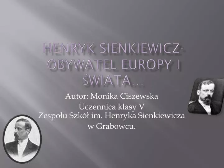 henryk sienkiewicz obywatel europy i wiata